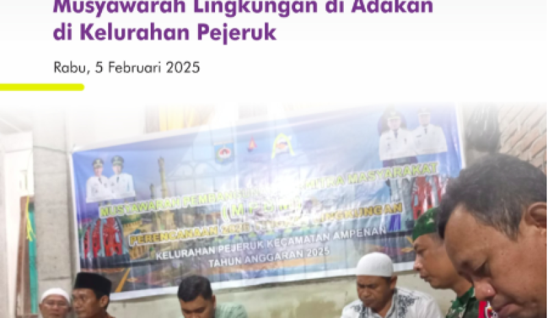 Musyawara Lingkungan di Adakan Keluarahan Pejeruk